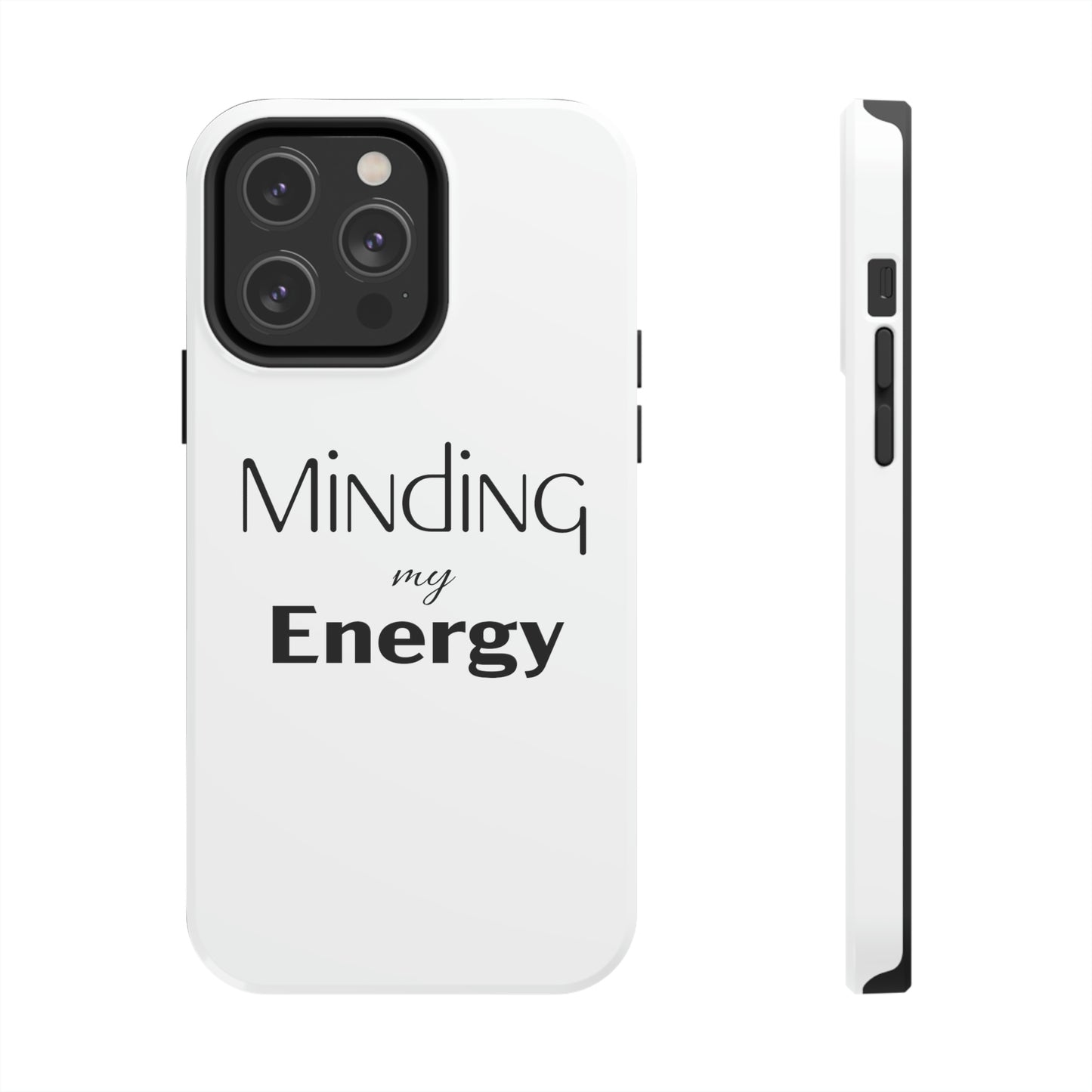 Minding my Energy Phone Case