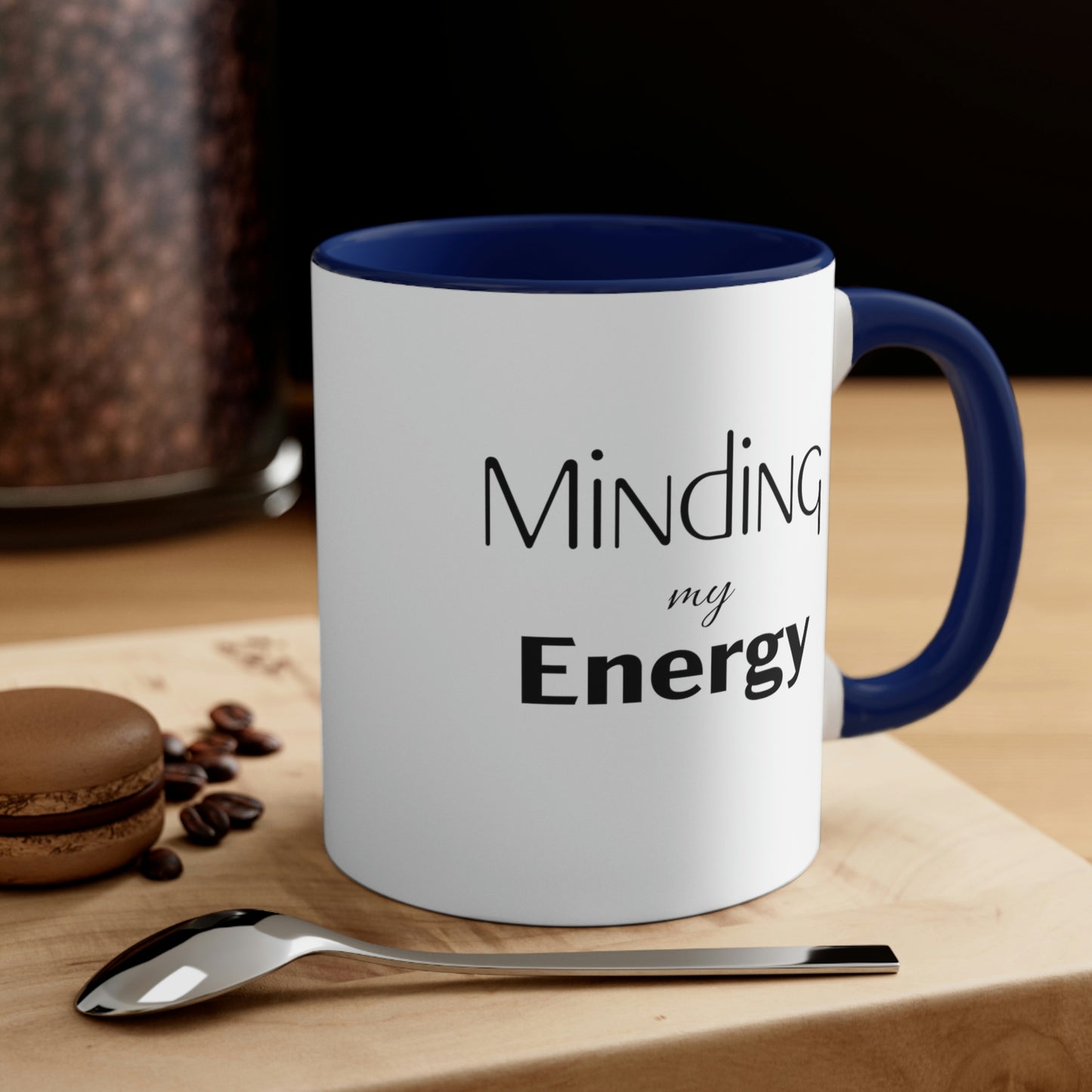 Minding My Energy Coffee Mug, 11oz