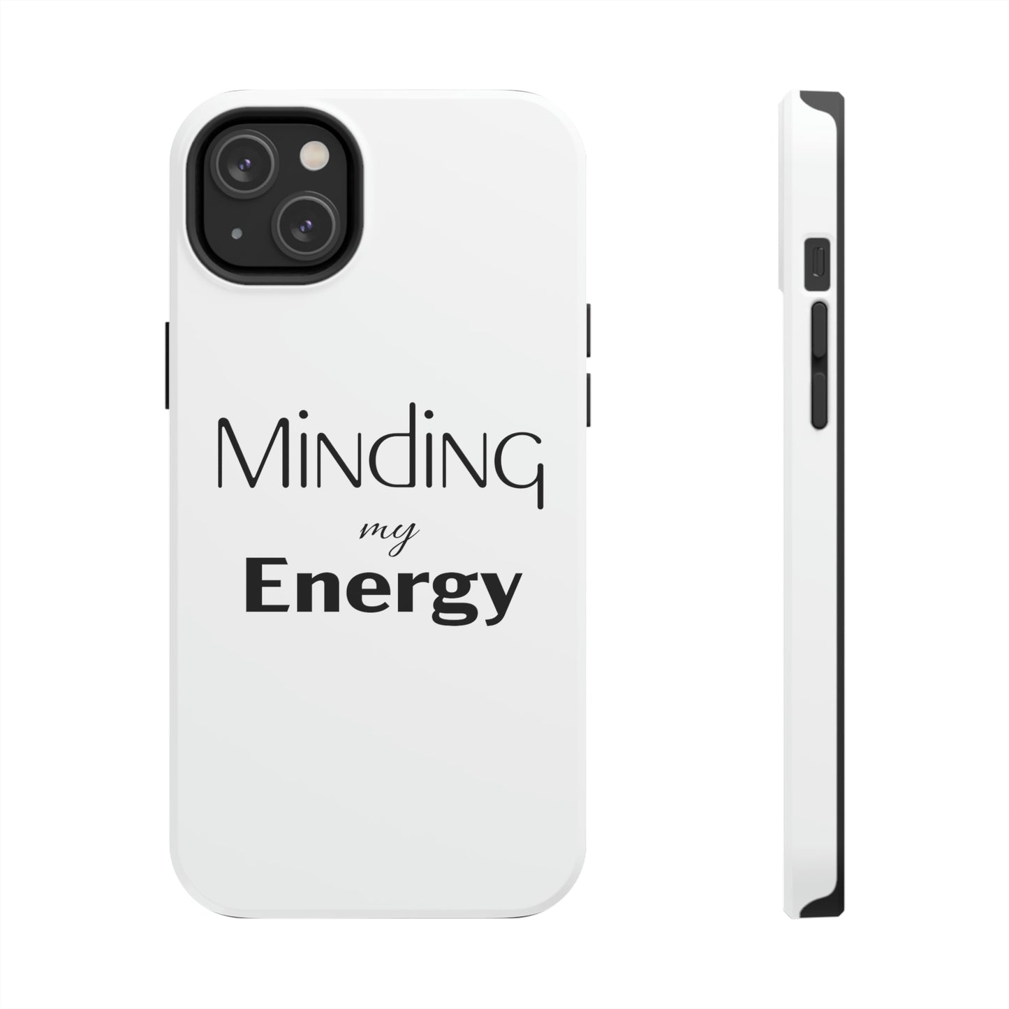 Minding my Energy Phone Case